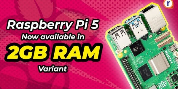 Raspberry Pi 5 Now Even More Affordable with New 2GB RAM Model