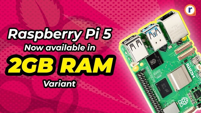 Raspberry Pi 5 Now Even More Affordable with New 2GB RAM Model